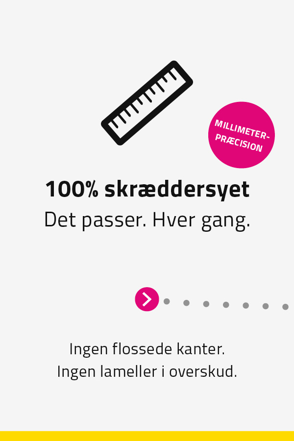 100 % skræddersyet
